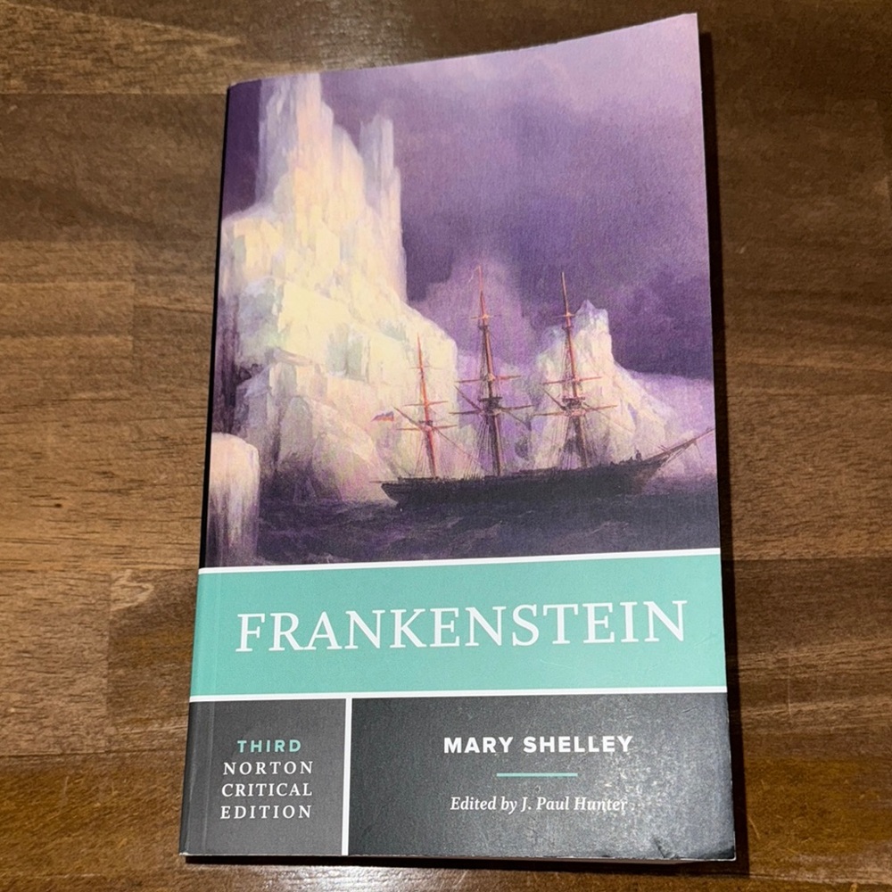 Frankenstein by Mary Shelley - Third Norton Critical Edition